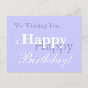 Wir wünschen Ihnen... Ein glücklicher Geburtstag! Postkarte