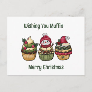 Wir wünschen Ihnen ein Muffin-frohes Weihnachtsfes Feiertagspostkarte
