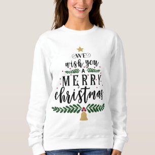 Wir wünschen Ihnen frohe Weihnachten Sweatshirt