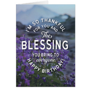 Wir wünschen Ihnen Segnungen an Ihrem Geburtstag u