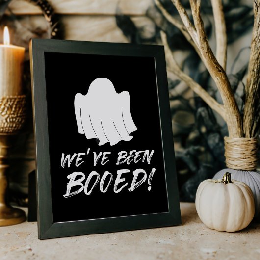 Wir wurden Boo Neighbor Game Sign unterstützt Poster