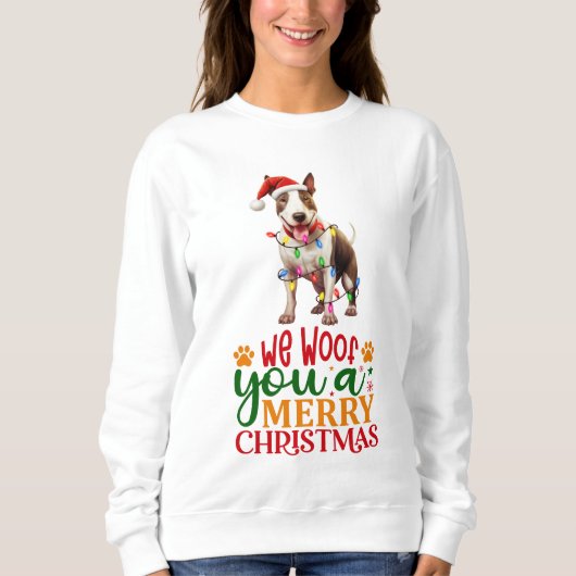 Wir würden dir einen frohen Weihnachts-Bull Terrie Sweatshirt (Vorderseite)