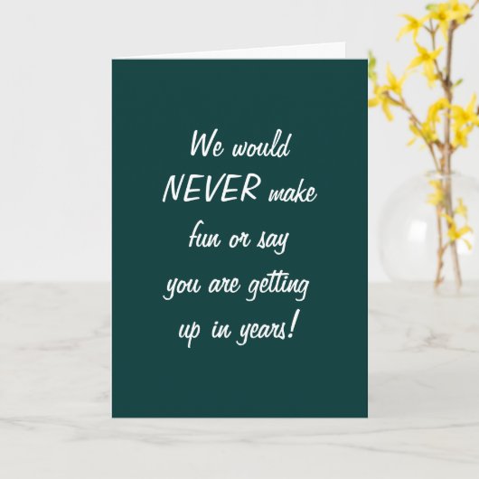 WIR WÜRDEN IHR ALTER "NIE" SPASS MACHEN! KARTE (Gelbe Blume)