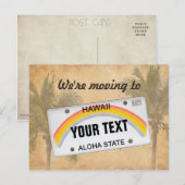 Wir ziehen nach Hawaii (anpassbar) LicensePlate Ankündigungspostkarte (Vorne/Hinten)