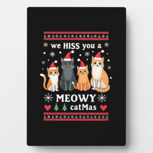 Wir zischen Ihnen ein Meowy Catmas Lustige Katze W Fotoplatte