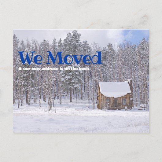 Wir zogen Ankündigung rustikale Hütte im Winter Sc Postkarte (Vorderseite)