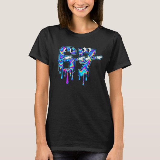Wirbel Sechs Sieben Dab Drip 6 7 Dabbing Meme , da T-Shirt (Vorderseite)