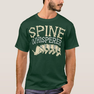 Wirbelsäulenflüsterer lustige Chiropraktiker-Gesch T-Shirt