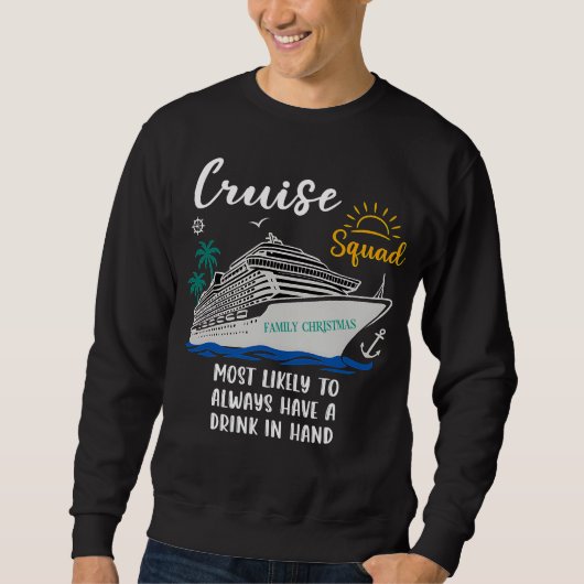 WIRD AM WAHRSCHEINLICHSTEN IMMER EIN GETRÄNK IN DE SWEATSHIRT (Vorderseite)