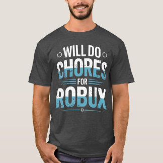 Wird Aufgaben für Robu lustiger Gamer Videospiel N T-Shirt