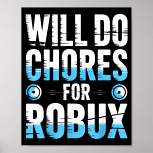 Wird Aufgaben für Robux lustiger Gamer Videospiel  Poster