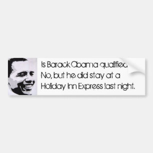 Wird Barack Obama qualifiziert? Nein, aber… Autoaufkleber