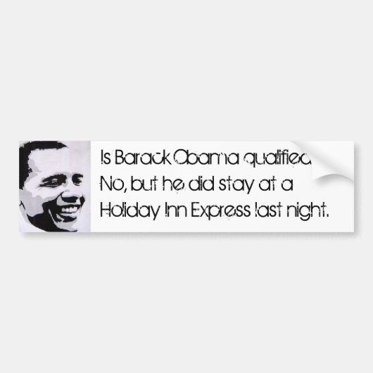 Wird Barack Obama qualifiziert? Nein, aber… Autoaufkleber (Vorne)