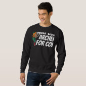 Wird Bogenschießen für Kaffee trainieren Bogen Pf Sweatshirt (Vorne ganz)