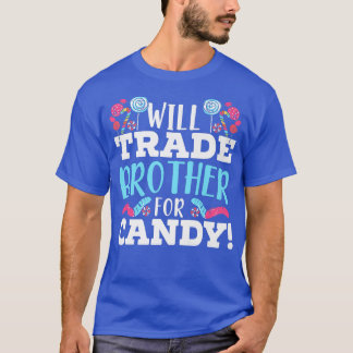 Wird Brother gegen Süßzucker verkaufen Lollipop T-Shirt