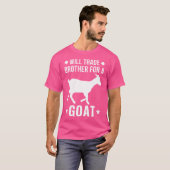 Wird Brother gegen Ziege handeln T-Shirt (Vorne ganz)