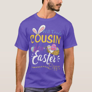 Wird Cousin für Ostereier Happy Oster Day T-Shirt