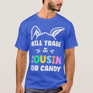 Wird Cousin für Osterkerzeneier583 tauschen T-Shirt