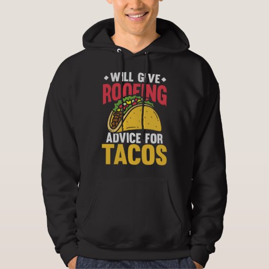 Wird Dachdeckerberatung für Tacos Tex Mex Tortill Hoodie (Vorderseite)