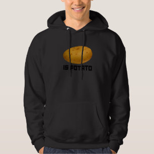 Wird die Kartoffel wie im späten Nachtfernsehen ge Hoodie