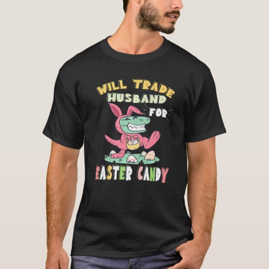 Wird Ehemann für Ostern Candy Dinosaurier Rex B T-Shirt (Vorderseite)