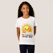 Wird ein großartiger Tag T-Shirt (Vorne ganz)