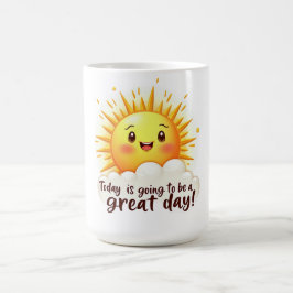 Wird ein großartiger Tag werden Kaffeetasse