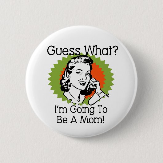 Wird eine Mama grün Orange Button (Vorderseite)