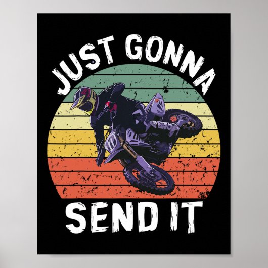 Wird es einfach nur senden Motocross Dirt Bike Dir Poster (Vorne)