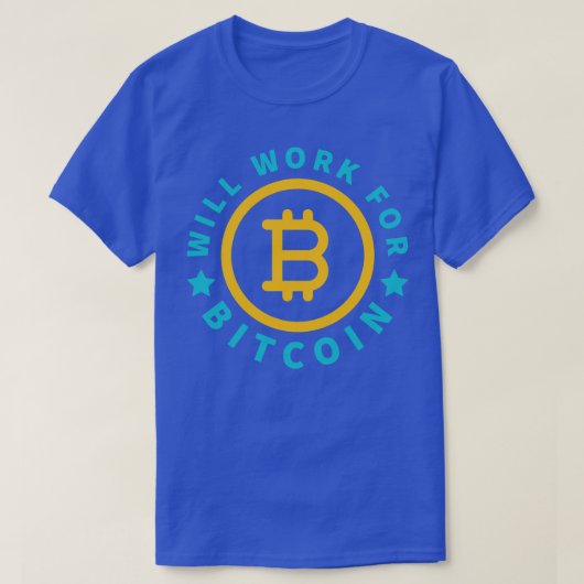 Wird für Bitcoin-Funny-Kryptowährung funktionieren T-Shirt (Design vorne)