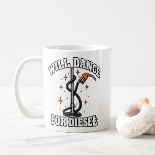 Wird für Diesel tanzen Lustiges Trucker-T-Shirt Kaffeetasse