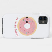 Wird für Donuts laufen Case-Mate iPhone Hülle (Rückseite (Horizontal))