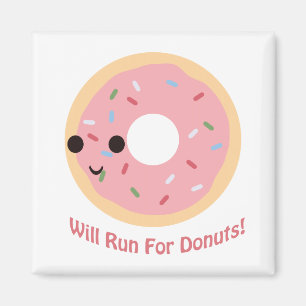 Wird für Donuts laufen Magnet