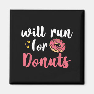 Wird für Donuts laufen - Motivation Fitness Leben Magnet
