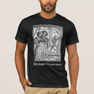 Wird für Essens Tickets die Pest haben (Altenglisc T-Shirt