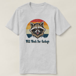 Wird für Müll arbeiten Waschbär Sonnenuntergang T-Shirt