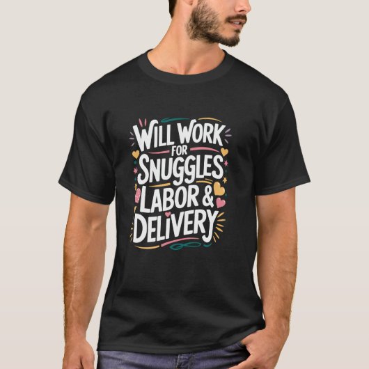Wird für Snuggles Labor & Entbindung arbeiten, L & T-Shirt (Vorderseite)