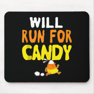 Wird für Süßigkeiten laufen Funny Halloween Läufer Mousepad
