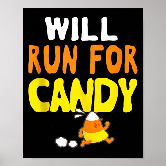 Wird für Süßigkeiten laufen Funny Halloween Läufer Poster (Vorne)