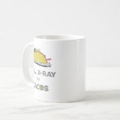 Wird für Tacos röntgen: Rad-Tech-Humor Kaffeetasse (Vorderseite Links)