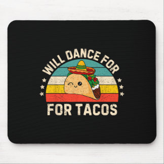 Wird für Tacos tanzen Mexikanische Cinco De Mayo F Mousepad