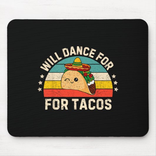 Wird für Tacos tanzen Mexikanische Cinco De Mayo F Mousepad (Vorne)