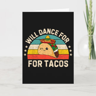 Wird für Tacos tanzen Mexikanische Cinco De Mayo P Karte