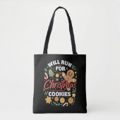 Wird für Weihnachtsplätzchen laufen Lustiger Weihn Tasche (Vorderseite)