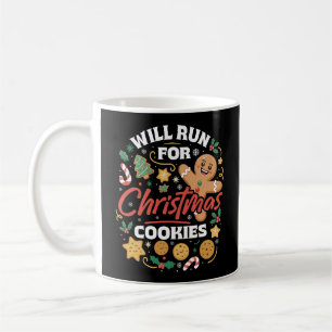 Wird für Weihnachtsplätzchen laufen Lustiges Weihn Kaffeetasse