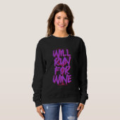 wird für Wein laufen Sweatshirt (Vorne ganz)