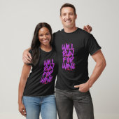 wird für Wein laufen T-Shirt (Unisex)