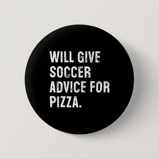 Wird Fußballtipps für Pizza geben Lustiger Fußball Button (Vorderseite)