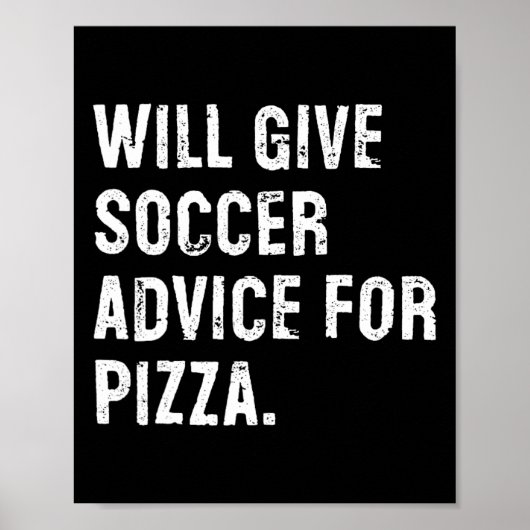 Wird Fußballtipps für Pizza geben Lustiger Fußball Poster (Vorne)