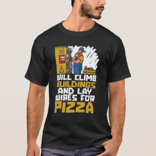 Wird Gebäude klettern und Wiesen für Pizzaelemente T-Shirt
